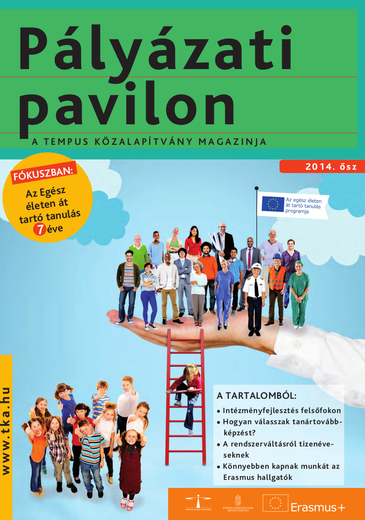 Pályázati Pavilon 2014 ősz borítóképén tenyérben szakemberek alatta reményteli gyerekek képeivel és a cikkek címeivel