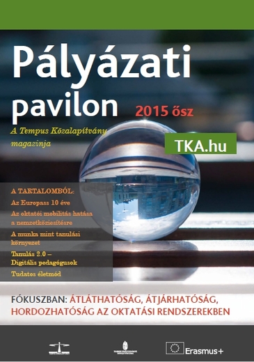 Pályázati Pavilon 2015 ősz borítóképe egy üveggömbben tükröződő épület képével és kiemelt cikkek címeivel