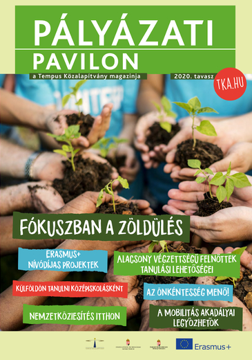 Pályázati Pavilon 2020 tavasz borítóképe kis palántákat tartó kezek képeivel és színes flekkeken kiemelt cikkek címeivel